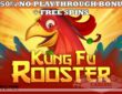 No Playthrough bonus Kung Fu Rooster