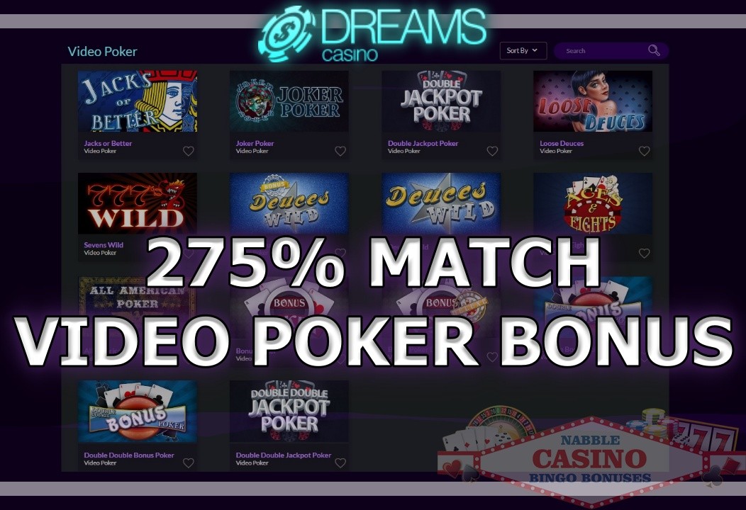 Dreams Casino Video Poker Bonus | Exclusive 275% Deposit Bonus 1 Dreams casino video poker bonus