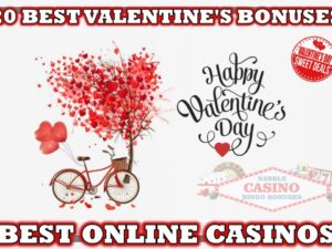 Valentine's day casino bonuses 202202