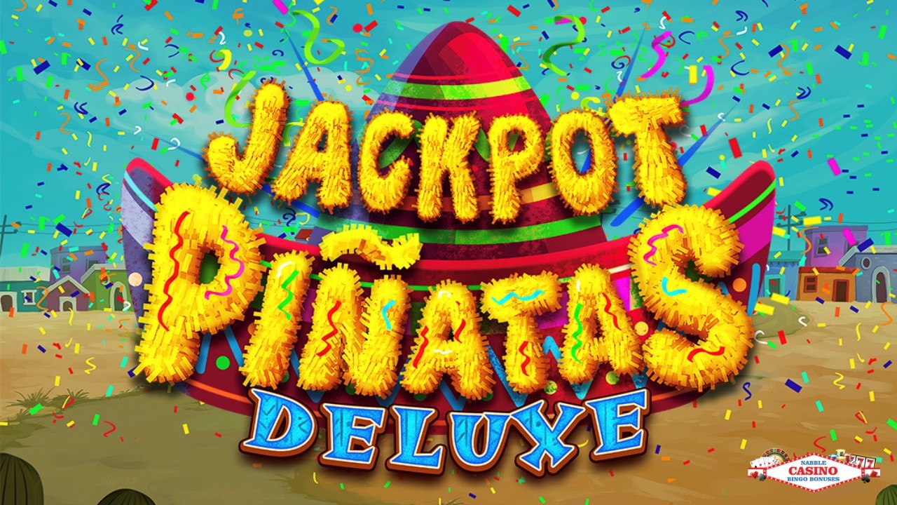 Jackpot Pinatas Deluxe slot