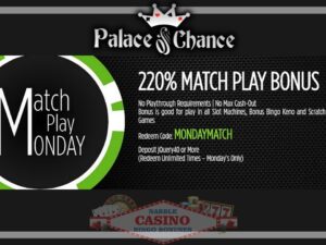 Palace of Chance casino Monday no rules bonus