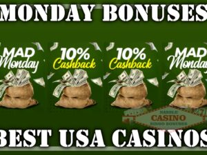 USA casinos Monday bonuses