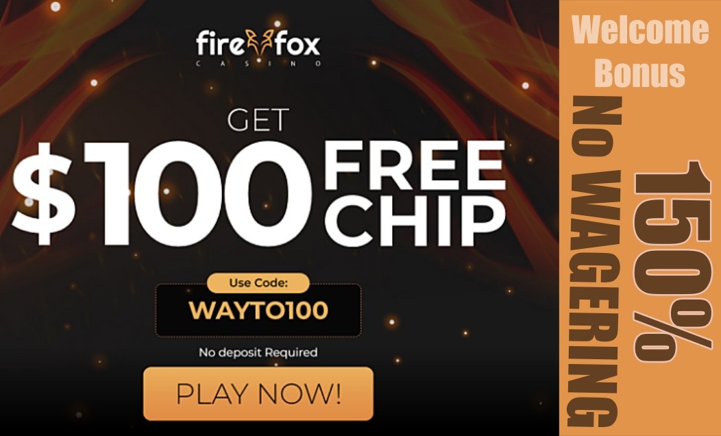 Firefox Casino $100 No Deposit Bonus | New Online Casino 1 Firefox casino $100 no deposit bonus