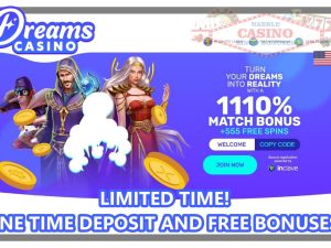 Dreams casino one time bonus