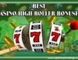 Casino High Roller Bonuses