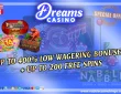 Dreams casino one time bonus offers