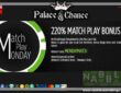Palace of Chance casino Monday no rules bonus