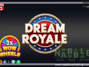 Dream Royale casino 3x wow wheels slot