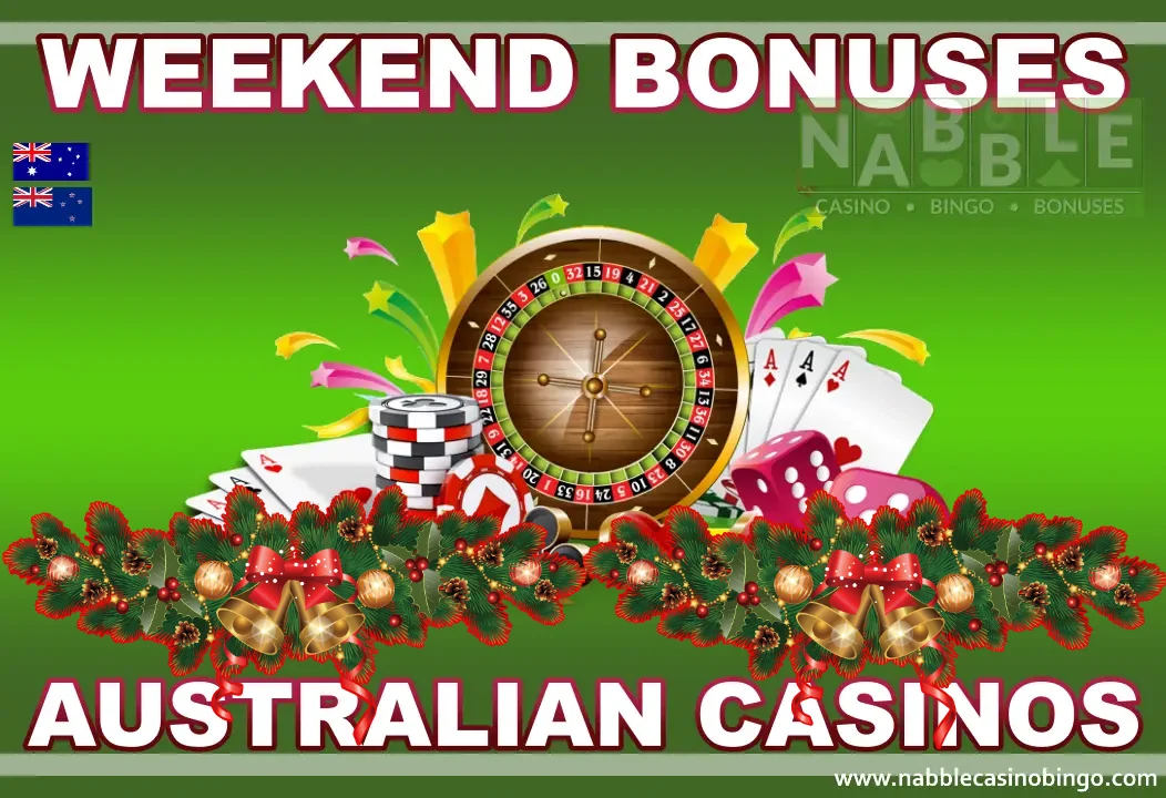Weekend casino bonuses Australia Christmas