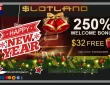 Slotland casino newsletter bonus New Year