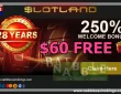 Slotland casino newsletter bonus $60 free 28th Birthday