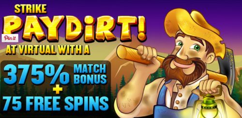 375PAYDIRT bonus code